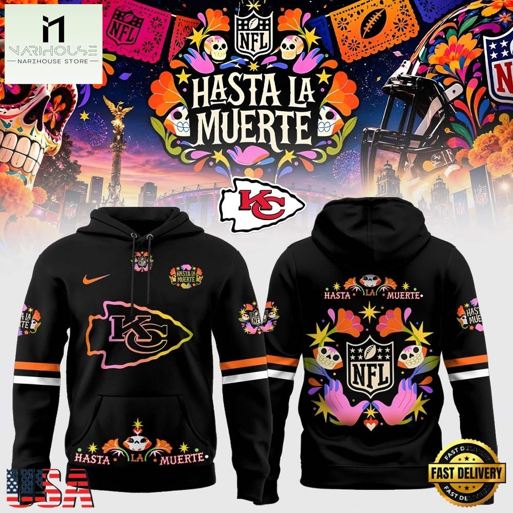Kansas City Chiefs NFL Hasta la Muerte 2026 Hoodie, Hot 3D Shirt Trend Kansas City Chiefs NFL Hasta la Muerte 2026 Hoodie, Hot 3D Shirt Trend