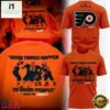 Limited Edition Philadelphia Flyers Good Things Happen To Good People T Shirt, Hot 3D Shirt Trend Limited Edition Philadelphia Flyers Good Things Happen TO Good People T Shirt