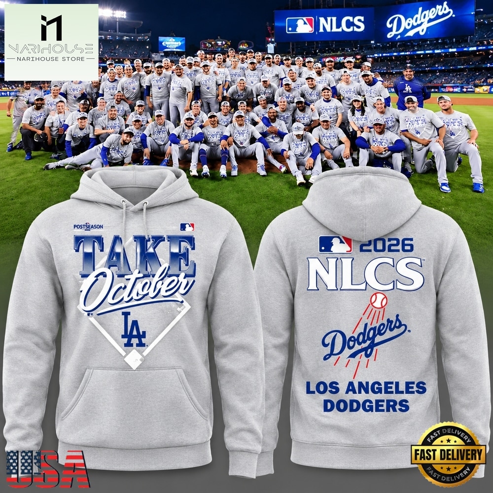 Los Angeles Dodgers Take October 2026 NL West Champions Pullover Hoodie, Hot 3D Shirt Trend Los Angeles Dodgers Take October 2026 NL West Champions Pullover Hoodie, Hot 3D Shirt Trend