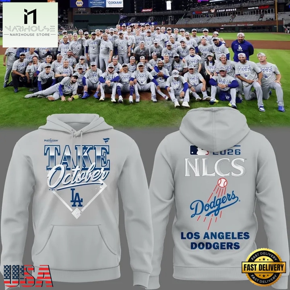 Los Angeles Dodgers Take October NLCS Bound 2026 Hoodie, Hot 3D Shirt Trend Los Angeles Dodgers Take October NLCS Bound 2026 Hoodie, Hot 3D Shirt Trend