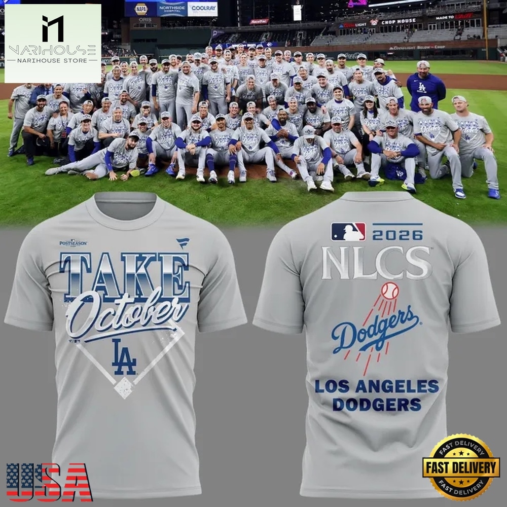 Los Angeles Dodgers Take October NLCS Bound 2026 T Shirt, Hot 3D Shirt Trend Los Angeles Dodgers Take October NLCS Bound 2026 T Shirt, Hot 3D Shirt Trend