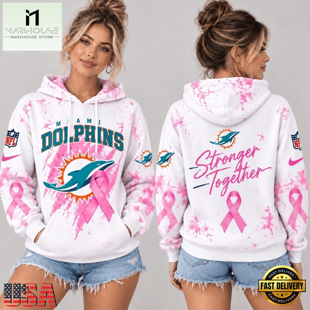 Miami Dolphins NFL Pink Ribbon Stronger Together Breast Cancer Awareness Hoodie, NFL Sporty Shirt Miami Dolphins NFL Pink Ribbon Stronger Together Breast Cancer Awareness Hoodie, NFL Sporty Shirt