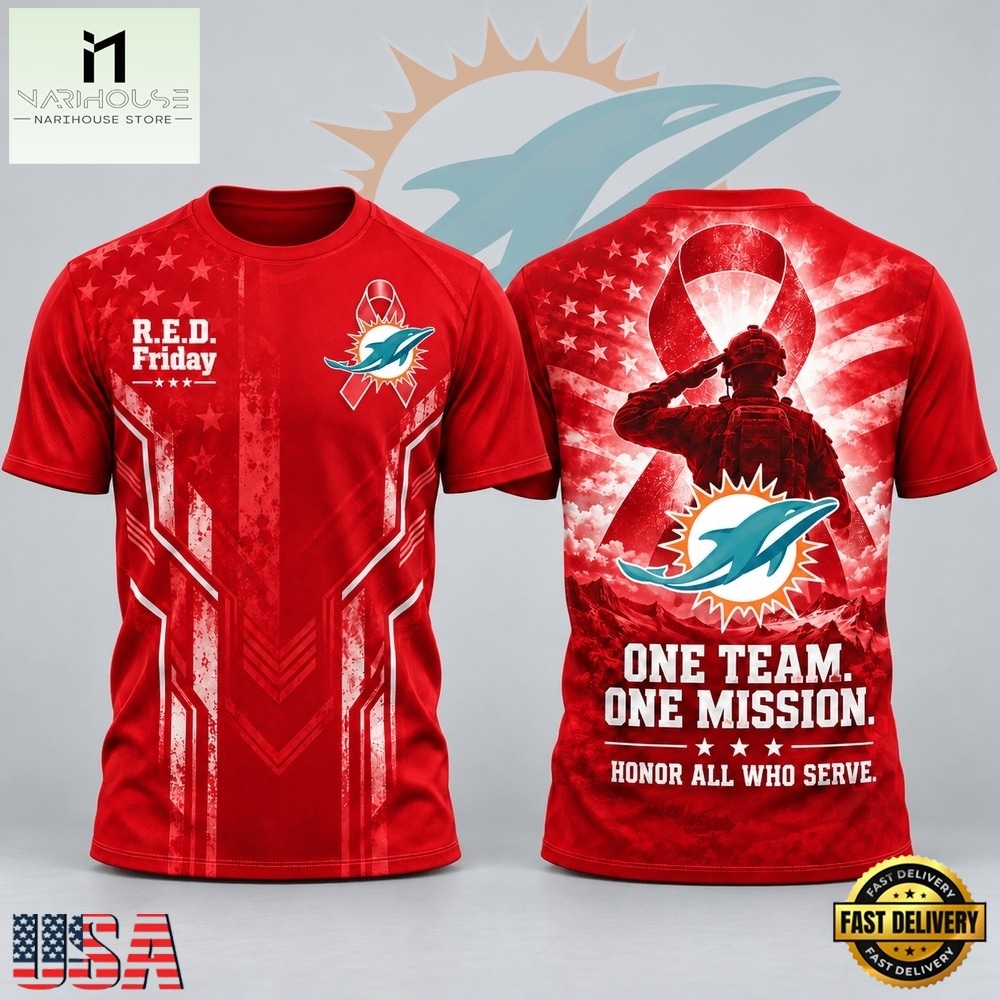 Miami Dolphins NFL RED Friday One Team One Mission Patriotic Soldier Tribute T Shirt, NFL Sporty Shirt Miami Dolphins NFL RED Friday One Team One Mission Patriotic Soldier Tribute T Shirt, NFL Sporty Shirt