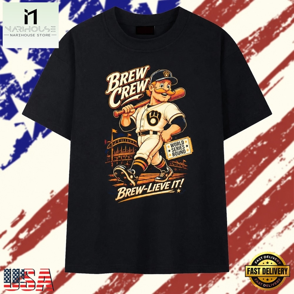 Milwaukee Brewers Brew Crew World Series Bound Brew Lieve It T Shirt, Stylish 2D Graphic Shirt Milwaukee Brewers Brew Crew World Series Bound Brew Lieve It T Shirt, Stylish 2D Graphic Shirt