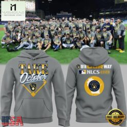 Milwaukee Brewers Take October NLCS Bound Win Our Way 2026 Hoodie, Hot 3D Shirt Trend Milwaukee Brewers Take October Nlcs Bound Win Our Way 2026 Hoodie