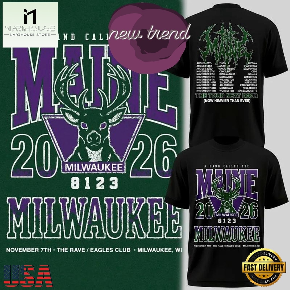 Milwaukee Bucks x The Maine The Tour Next Door T Shirt, Hot 3D Shirt Trend Milwaukee Bucks x The Maine The Tour Next Door T Shirt, Hot 3D Shirt Trend