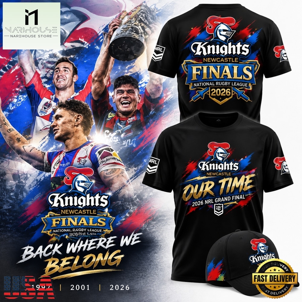 Newcastle Knights NRL Grand Final 2026 Our Time T Shirt, Hot 3D Shirt Trend Newcastle Knights NRL Grand Final 2026 Our Time T Shirt, Hot 3D Shirt Trend