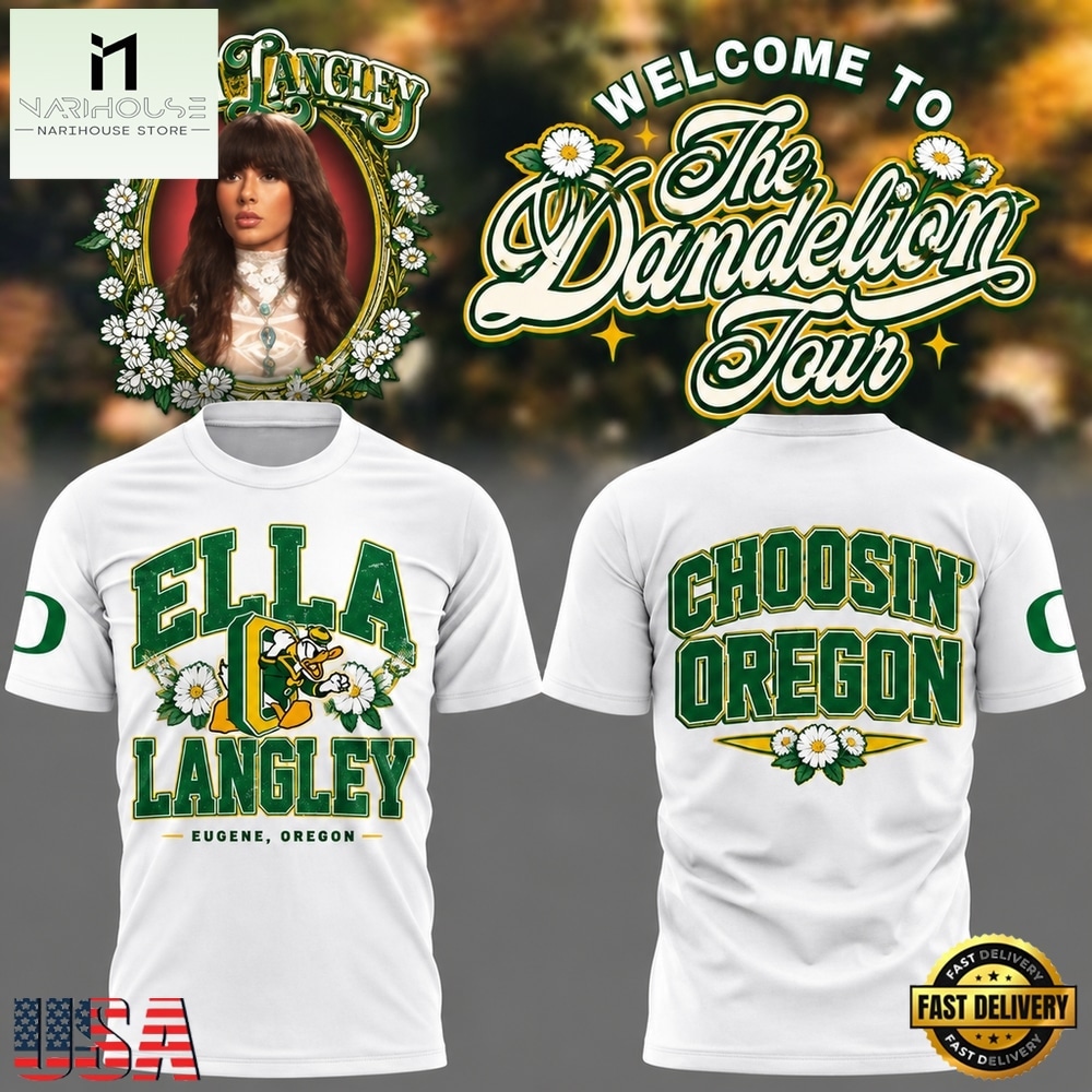 Oregon Ducks x Ella Langley Choosin Oregon The Dandelion Tour 2026 White T Shirt, Popular 3D Music Tee Oregon Ducks x Ella Langley Choosin Oregon The Dandelion Tour 2026 White T Shirt, Popular 3D Music Tee