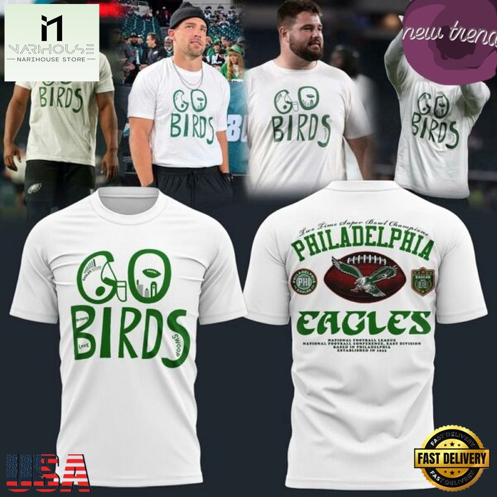 Philadelphia Eagles Go Birds 2026 White T Shirt, Hot 3D Shirt Trend Philadelphia Eagles Go Birds 2026 White T Shirt, Hot 3D Shirt Trend