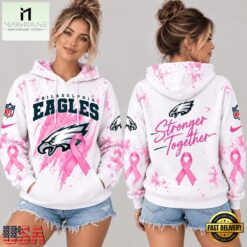 Philadelphia Eagles NFL Pink Ribbon Stronger Together Breast Cancer Awareness Hoodie, NFL Sporty Shirt Philadelphia Eagles Nfl Pink Ribbon Stronger Together Breast Cancer Awareness Hoodie