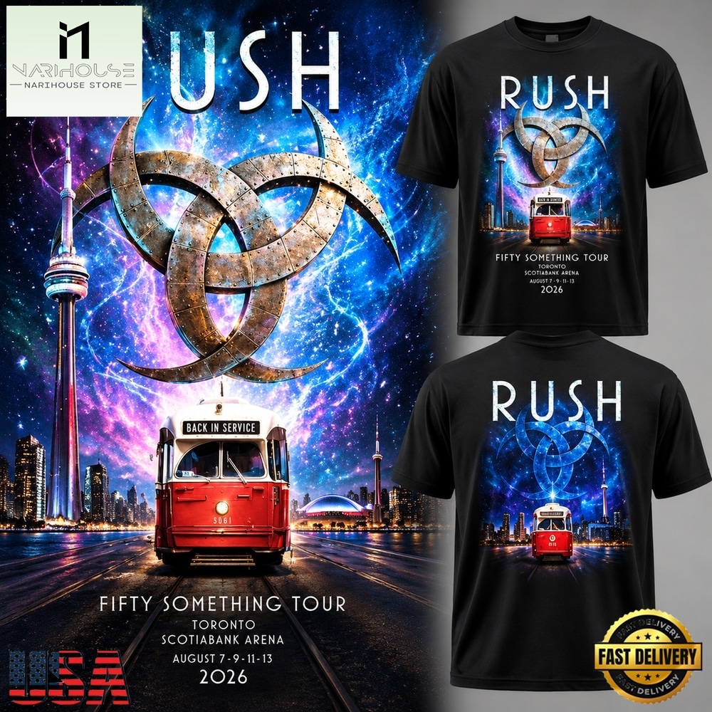 Rush Fifty Something Tour 2026 Toronto 2026 T Shirt, Popular 3D Music Tee Rush Fifty Something Tour 2026 Toronto 2026 T Shirt, Popular 3D Music Tee