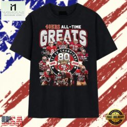 San Francisco 49ers All Time Greats Legends Signature Football T Shirt, Stylish 2D Graphic Shirt San Francisco 49ers All Time Greats Legends Signature Football T Shirt