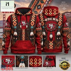 San Francisco 49ers Heritage Hoodie, Western Native Inspired Football Hoodie, Hot 3D Shirt Trend San Francisco 49ers Heritage Hoodie Western Native Inspired Football Hoodie