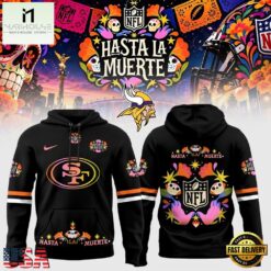 San Francisco 49ers NFL Hasta la Muerte 2026 Hoodie, Hot 3D Shirt Trend San Francisco 49ers Nfl Hasta LA Muerte 2026 Hoodie