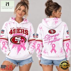 San Francisco 49ers NFL Pink Ribbon Stronger Together Breast Cancer Awareness Hoodie, NFL Sporty Shirt San Francisco 49ers Nfl Pink Ribbon Stronger Together Breast Cancer Awareness Hoodie
