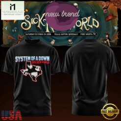 System Of A Down Sick New World Texas 2026 T Shirt, Popular 3D Music Tee System OF A Down Sick New World Texas 2026 T Shirt