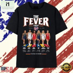 The Fever Indiana 2026 Basketball Roster Signatures T Shirt, Stylish 2D Graphic Shirt The Fever Indiana 2026 Basketball Roster Signatures T Shirt