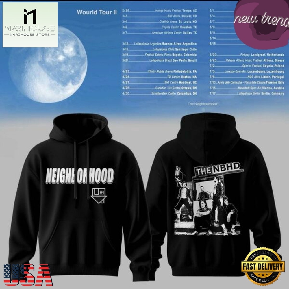 The Neighbourhood The World Tour II 2027 Black Hoodie, Popular 3D Music Tee The Neighbourhood The World Tour II 2027 Black Hoodie, Popular 3D Music Tee