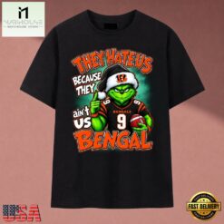 They Hate Us Because They Ain't Us Bengals Grinch Christmas 2026 T Shirt, Music Fan 2D Shirt They Hate US Because They Ain T US Bengals Grinch Christmas 2026 T Shirt