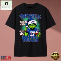They Hate Us Because They Ain't Us Bills Grinch Christmas 2026 T Shirt, Music Fan 2D Shirt They Hate US Because They Ain T US Bills Grinch Christmas 2026 T Shirt