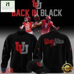 Utah Utes Football Back In Black Limited Edition Sweatshirt, Popular 3D Music Tee Utah Utes Football Back IN Black Limited Edition Sweatshirt