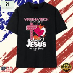 Virginia Tech in My Veins and Jesus in My Heart Virginia Tech Hokies T Shirt, Stylish 2D Graphic Shirt Virginia Tech IN MY Veins And Jesus IN MY Heart Virginia Tech Hokies T Shirt