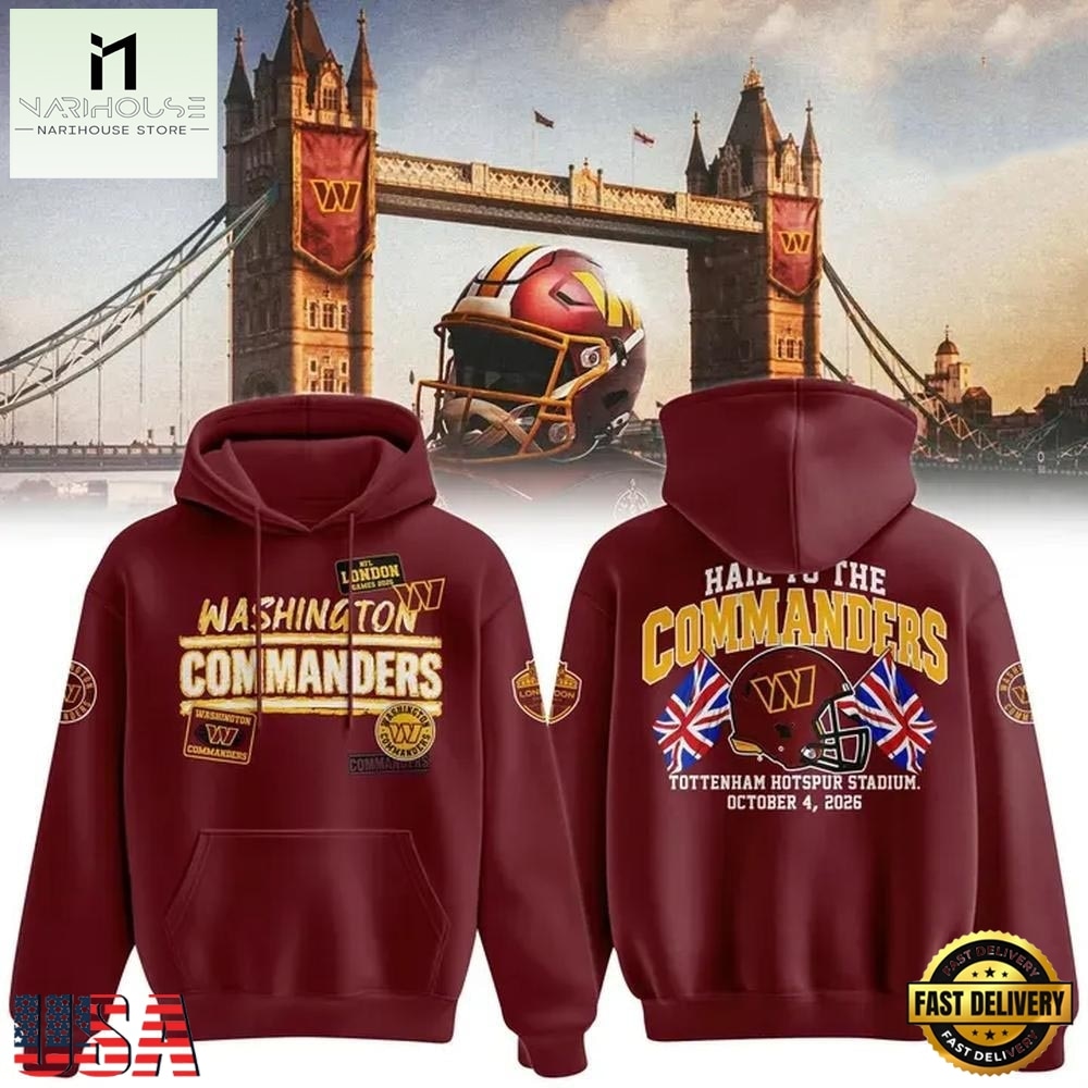 Washington Commanders NFL London Games 2026 Red Hoodie, Hot 3D Shirt Trend Washington Commanders NFL London Games 2026 Red Hoodie, Hot 3D Shirt Trend